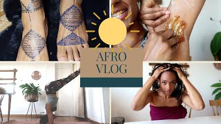 Afro VLOG Tatouage épilation cire orientale gommage maison yoga soins cheveux afro [upl. by Lyell]