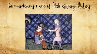 The Murdering monk of Malmesbury Abbey [upl. by Ahsemit]