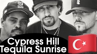 Cypress Hill  Tequila Sunrise Türkçe Çeviri [upl. by Aylmer]