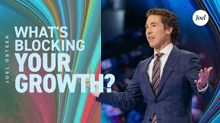 Whats Blocking Your Growth  Joel Osteen [upl. by Malonis500]