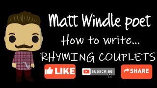 Matt Windle poet  How to write rhyming couplets [upl. by Irafat793]