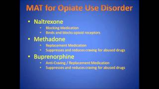 Medication Assisted Treatment for Alcohol and Opiate Use Disorder [upl. by Nyvrem]