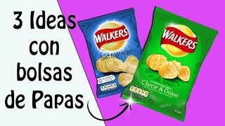 3 Ideas con bolsas de Papas Fritas Reciclaje Ecobrisa [upl. by Remled]