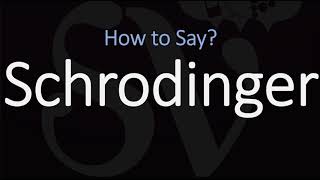 How to Pronounce Schrodinger CORRECTLY [upl. by Kreis978]