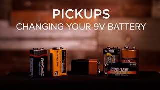 Pickups  Changing Your 9V Battery [upl. by Eremaj]