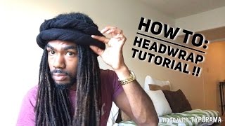 HeadwrapsTurbans Tutorials w Dreads [upl. by Malanie]