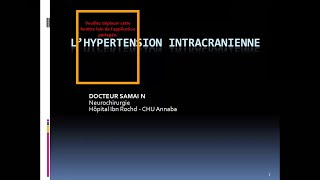 L’HYPERTENSION INTRACRÂNIENNE DR SAMAI [upl. by Laval]