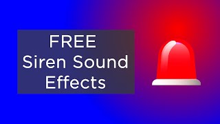 FREE Siren Sound Effects [upl. by Eesyak]