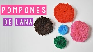 COMO HACER UN POMPON DE LANA 6 MANERAS DIFERENTES  Daniis Ways ♡ [upl. by Yelsnya]