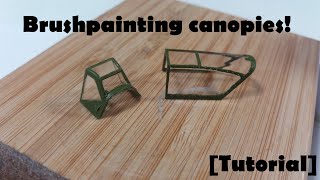 How to brush paint canopies Tutorial [upl. by Hewitt]