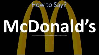 How to Pronounce McDonald’s CORRECTLY [upl. by Lederer]