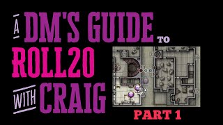 DMs Guide to Roll20  Part 1  Getting Set Up [upl. by Lorrimer]