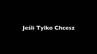 Borysewicz amp Kukiz  Jeśli Tylko Chcesz [upl. by Enimajneb]