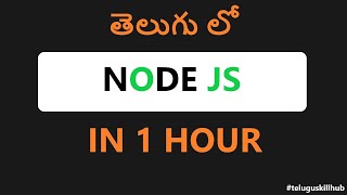 Node JS in Telugu  Nodejs Tutorial for Beginners in Telugu [upl. by Adnalro42]