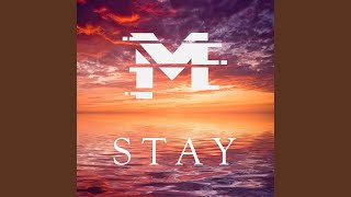 Stay [upl. by Leirraj]