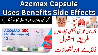 Azomax Capsule 250 mg Uses  Azomax 500mg Tablet Uses In Urdu [upl. by Fortunato333]