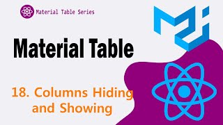 18 Show  Hide columns of Material Table  Material UI [upl. by Ressan98]