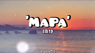 1 Hour Lyrics MAPA  SB19 [upl. by Della]