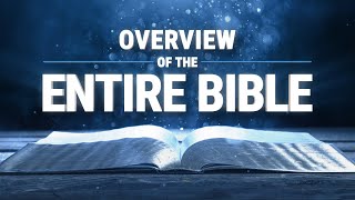 Overview of the Entire Bible in 17 Minutes [upl. by Aikemal]