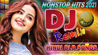 Hindi Non Stop Songs 2021 Collection💕90s Dj Dholki MixHindi Old Dj Song💕LATEST HINDI SONG [upl. by Giorgia883]