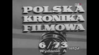 Polska Kronika Filmowa 1973  06avi [upl. by Ttreve]