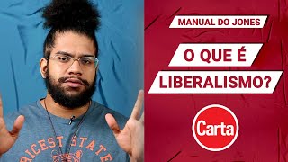 O QUE É LIBERALISMO  Manual do Jones [upl. by Atikir446]