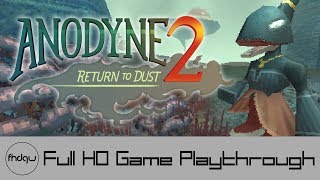 Anodyne 2 Return to Dust  Full Game Playthrough No Commentary [upl. by Ailuig]