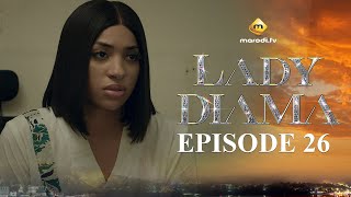 Série  Lady Diama  Saison 1  Episode 26  VOSTFR [upl. by Odla]