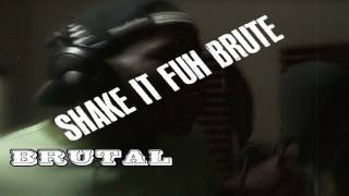 BRUTAL CRANKSTAR  SHAKE IT FUH BRUTE [upl. by Trebuh]