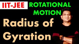 Radius of Gyration  Rotational motion  JEENEETBoards [upl. by Louth569]