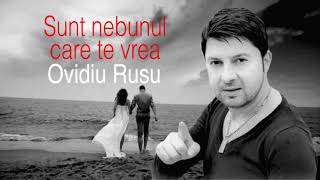 Ovidiu Rusu  Sunt nebunul care te vrea Oficial Video 2018 [upl. by Jeremiah570]