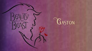 Gaston  Instrumental with lyrics [upl. by Siryt]