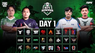 PUBG Mobile NEPX Showdown  Play Offs Day 1 [upl. by Marillin]