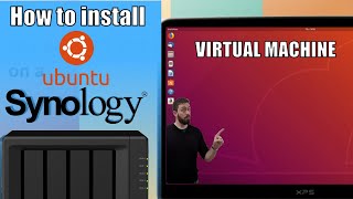 How to Install Ubuntu on a Synology NAS [upl. by Agee]