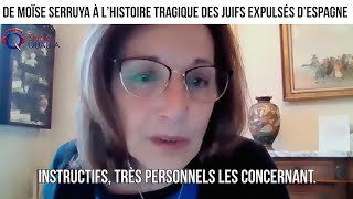 De Moïse Serruya à l’histoire tragique des juifs expulsés d’Espagne  CCV25 [upl. by Ottinger]