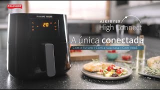 Airfryer High Connect Philips Walita [upl. by Sarilda]