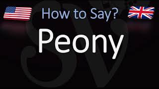 How to Pronounce Peony CORRECTLY [upl. by Eiramlirpa535]