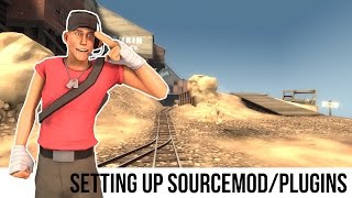 TF2 Server Tutorial Setting Up SourcemodPlugins [upl. by Dazhehs345]