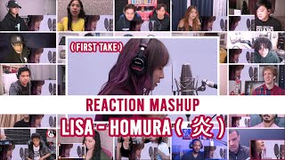 Lisa  Homura FIRST TAKE  REACTION MASHUP [upl. by Ijuy]