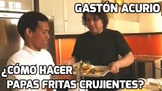 Gastón Acurio  ¿Cómo hacer papas fritas crujientes [upl. by Kacey]