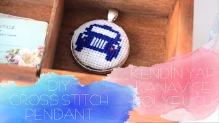 Kanaviçe Kolye Ucu Nasıl Yapılır  Cross Stitch Pendant Kendin Yap  DIY [upl. by Atinra]