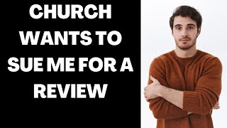 rMaliciousCompliance Church Wants To Sue Me For A Review [upl. by Allak548]