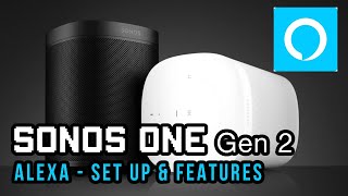 Sonos One Gen2  Alexa Set Up [upl. by Edan]