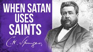 How Saints May Help the Devil Ezekiel 1654  CH Spurgeon Sermon [upl. by Arodal]