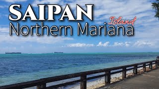 SAIPAN  THE LARGEST ISLAND OF NORTHERN MARIANA ISLAND THE PARADISE OF SAIPAN [upl. by Awhsoj]