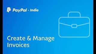 How to Create an Invoice Using PayPal  PayPal India [upl. by Domph]