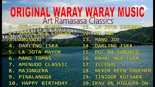 ORIGINAL WARAY WARAY MUSIC  ART RAMASASA CLASSICS  WARAY MUSIC [upl. by Maillil]