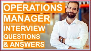 OPERATIONS MANAGER Interview Questions and Answers [upl. by Eelak]