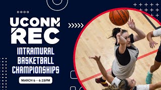 UConn Rec Intramural Basketball Championships [upl. by Sirehc820]