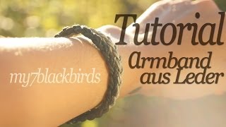 Tutorial Rund Flechten  Lederarmband [upl. by Gnex]